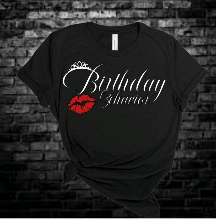 Birthday Behavior T-Shirt