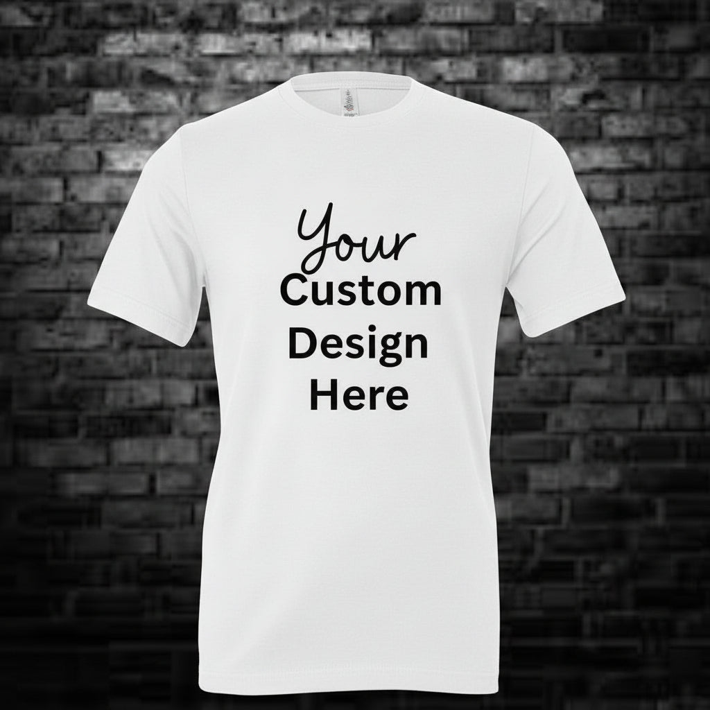 T-Shirt (Customize Your Design)